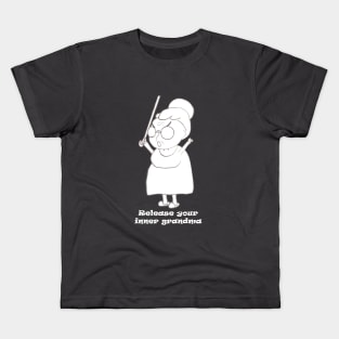 release your inner grandma Kids T-Shirt